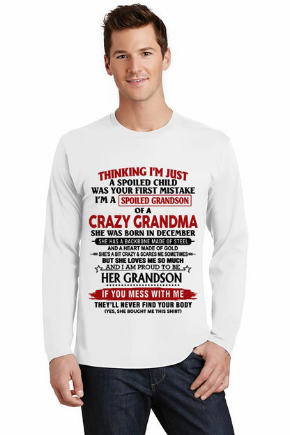 DECEMBER - THINKING I’M JUST A SPOILED CHILD WAS YOUR FIRST MISTAKE  I’M A SPOILED GRANDSON OF A CRAZY GRANDMA - FROM GRANDMA - TLEE12 (SKU12-228-12)