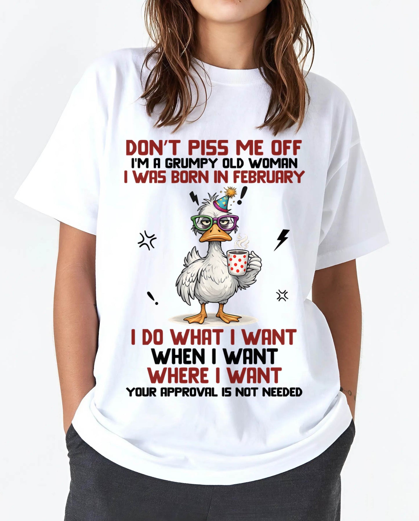 FEBRUARY BORN – FEISTY WOMAN, DON’T TEST ME, I LIVE MY WAY - FOR WOMEN - TLEE02 (SKU2603-333-02)