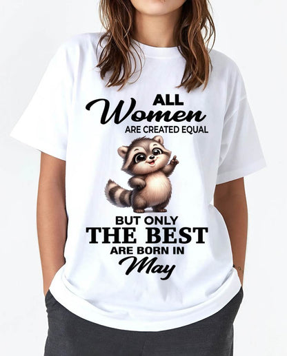 MAY BORN WOMEN ARE THE BEST - FOR WOMEN - TLEE05 (SKU2604-78-05)