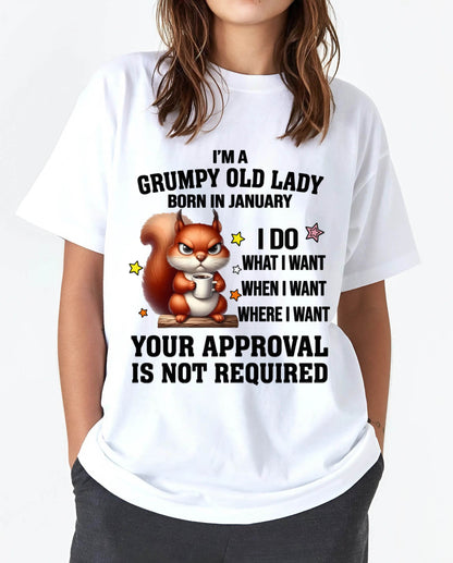 JANUARY BORN WOMEN DON’T NEED APPROVAL TEE - FOR WOMEN - TLEE01 (SKU2605-211-01)