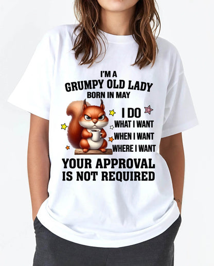 MAY BORN WOMEN DON’T NEED APPROVAL TEE - FOR WOMEN - TLEE05 (SKU2605-211-05)