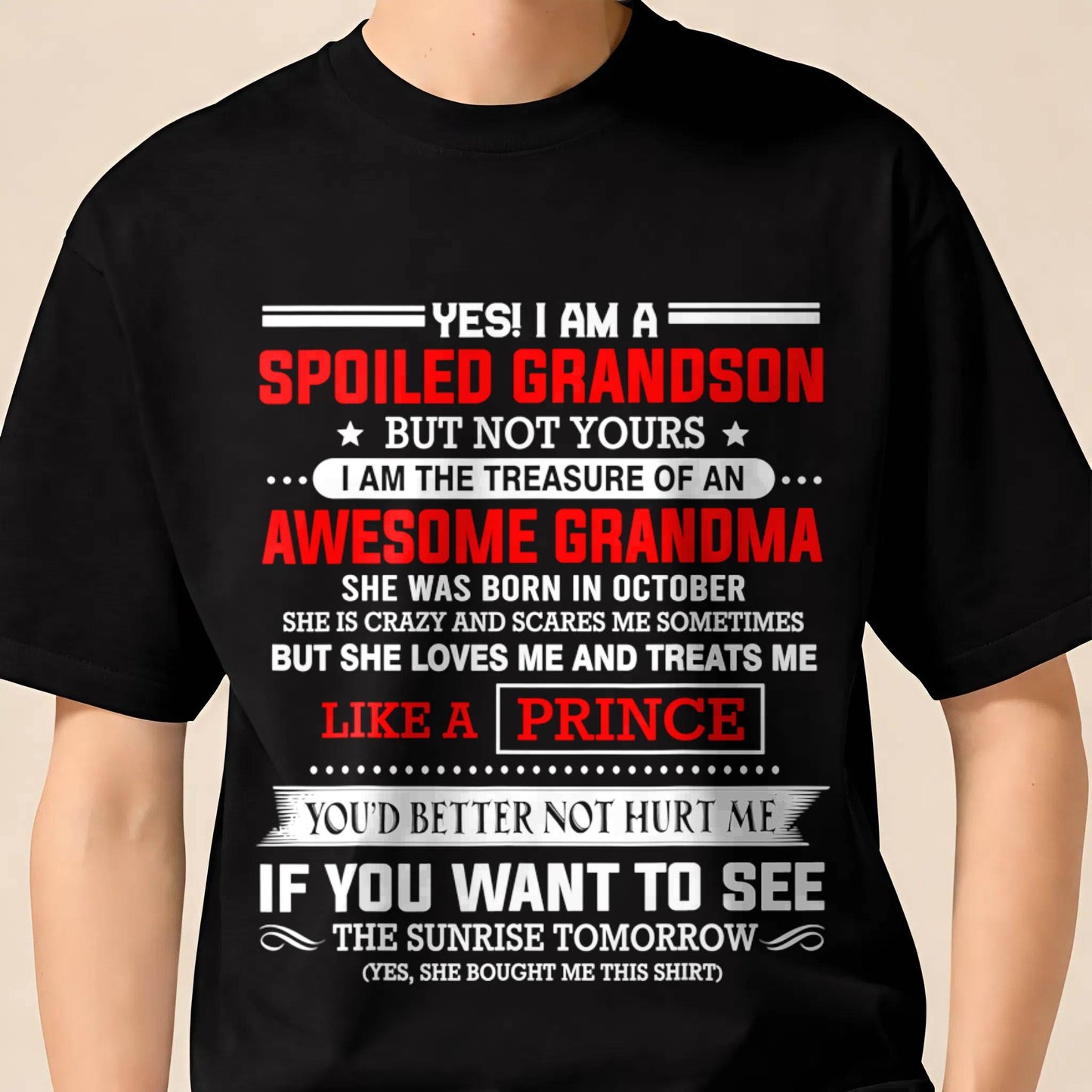 OCTOBER - SPOILED GRANDSON BUT NOT YOURS – PROUD TREASURE OF AN AWESOME GRANDMA - FROM GRANDMA - TLEE10 (SKU2604-186-10)