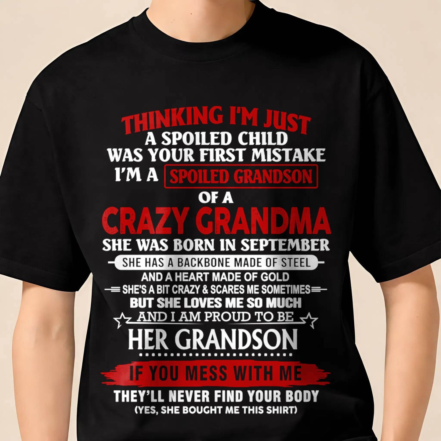 SEPTEMBER - THINK I'M SPOILED? WRONG—I'M A CRAZY GRANDMA’S GRANDSON - FROM GRANDMA - TLEE09 (SKU2603-186-09)
