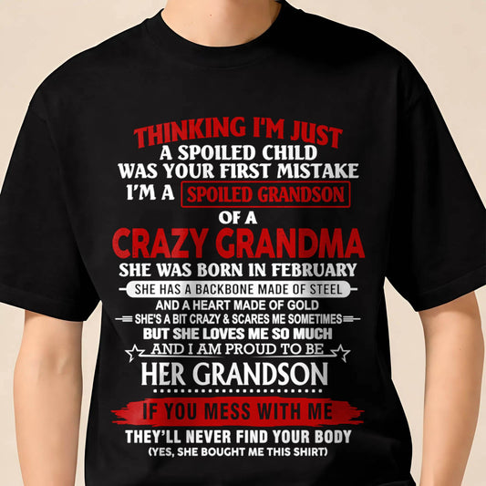 FEBRUARY - THINK I'M SPOILED? WRONG—I'M A CRAZY GRANDMA’S GRANDSON - FROM GRANDMA - TLEE02 (SKU2603-186-02)