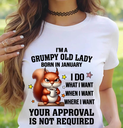 JANUARY BORN WOMEN DON’T NEED APPROVAL TEE - FOR WOMEN - TLEE01 (SKU2605-211-01)