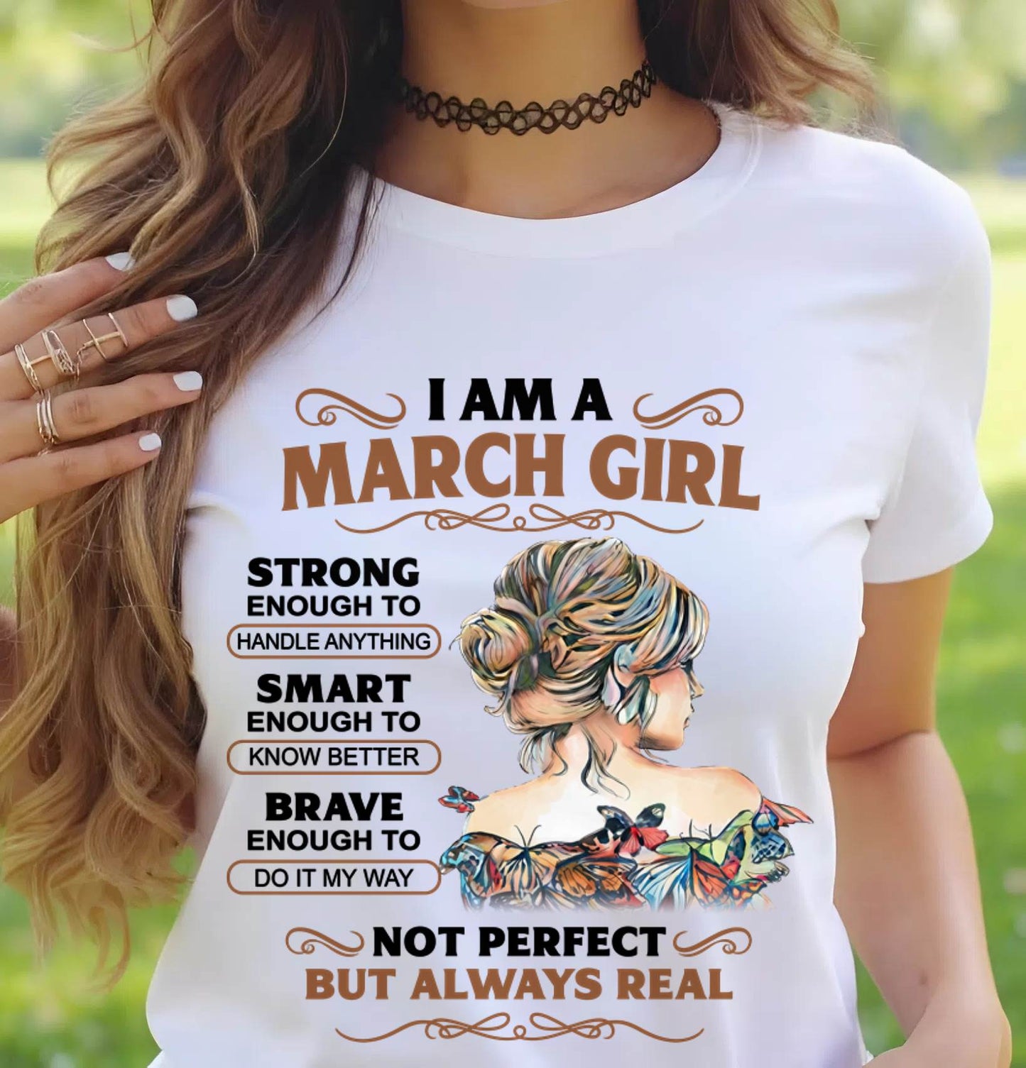 MARCH – INSPIRATIONAL WOMEN’S SHIRT NOT PERFECT BUT REAL - FOR WOMEN - TLEE03 (SKU2604-159-03)