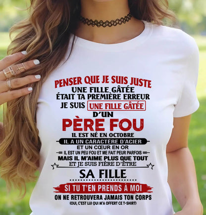 OCTOBRE / PAPA FOU, FILLE GÂTÉE - CADEAU DE PAPA - TLEE10 (SKU2605-354-10)