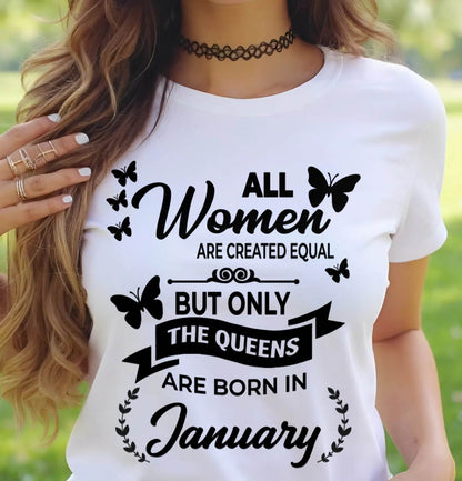 JANUARY GIRLS ARE TRUE QUEENS - FOR WOMEN - TLEE01 (SKU2605-58-01)