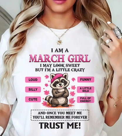 MARCH GIRL - I MAY LOOK SWEET BUT I’M A LITTLE CRAZY - FOR WOMEN - TLEE03 (SKU2603-80-03)