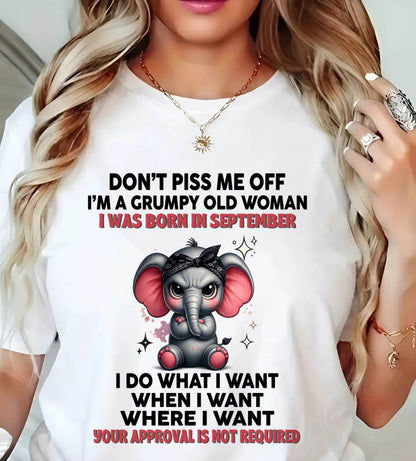 SEPTEMBER - I DO WHAT I WANT, WHEN I WANT, AND I DON’T NEED YOUR PERMISSION - FOR WOMEN - TLEE09 (SKU2602-185-09)
