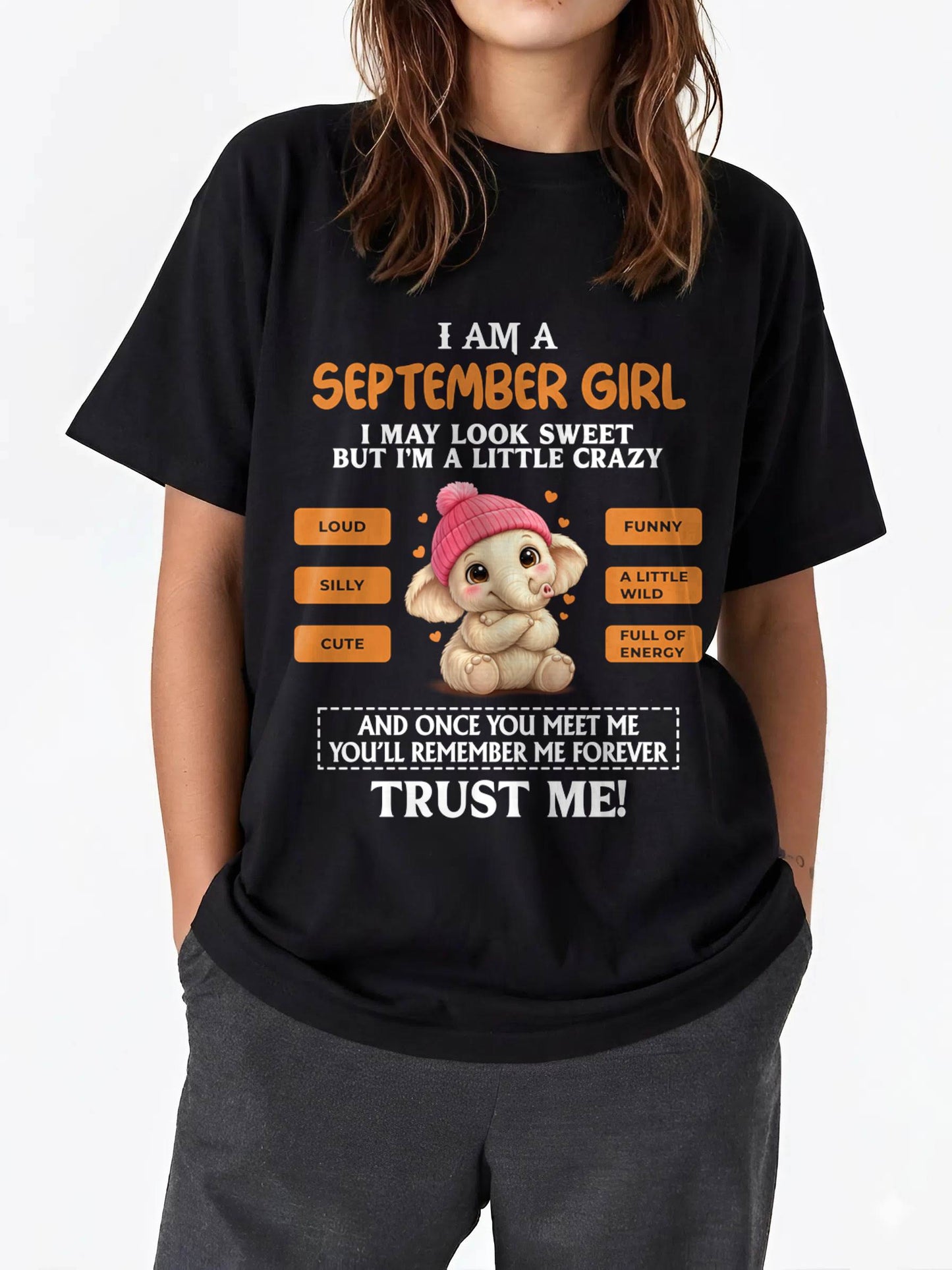 SEPTEMBER GIRL - SWEET, LOUD, AND A LITTLE WILD WITH AN UNFORGETTABLE VIBE - FOR WOMEN - TLEE09 (SKU2603-202-09)