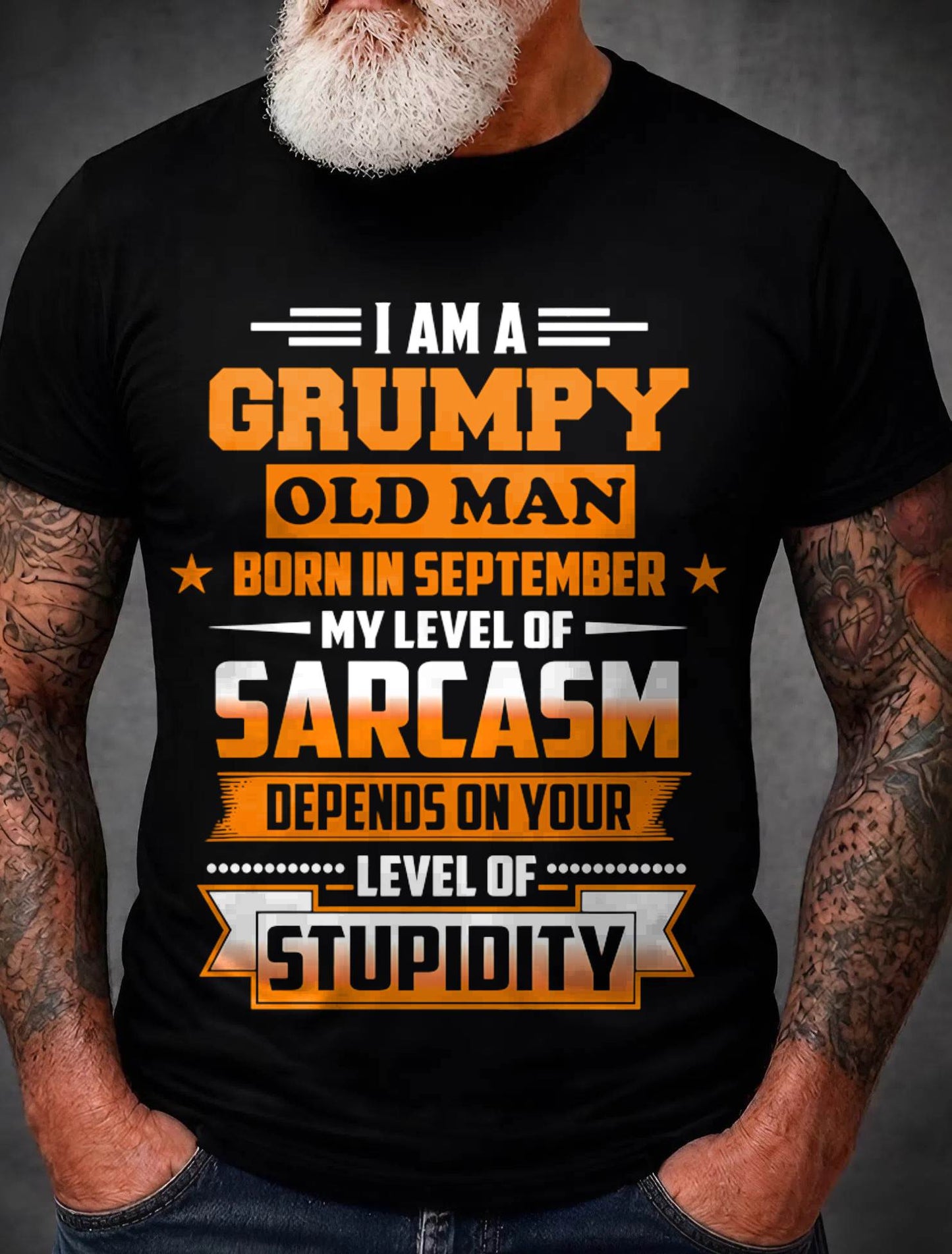 SEPTEMBER GRUMPY OLD MAN SHIRT - FOR MAN - TLEE09 (SKU2605-128-09)