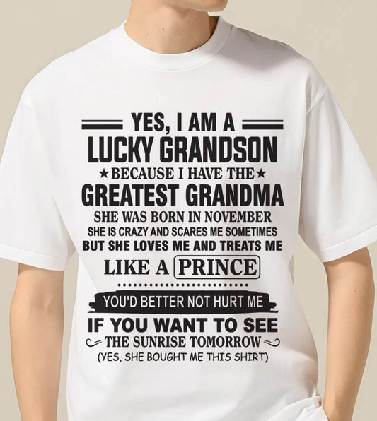 NOVEMBER - YES, I AM A LUCKY GRANDSON BECAUSE I HAVE THE GREATEST GRANDMA - FROM GRANDMA - TLEE11 (SKU10-84-11)