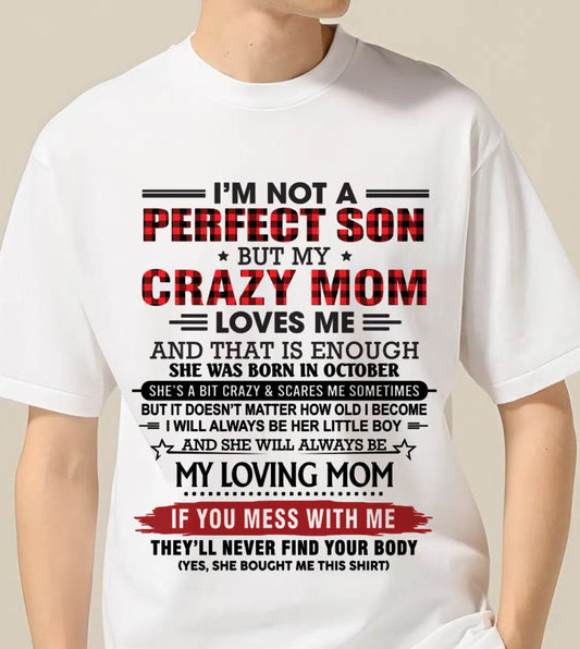 OCTOBER - NO MATTER HOW OLD I GET, I’LL ALWAYS BE MY MOM’S LITTLE BOY - FROM MOM - TLEE10 (SKU2602-59-10)