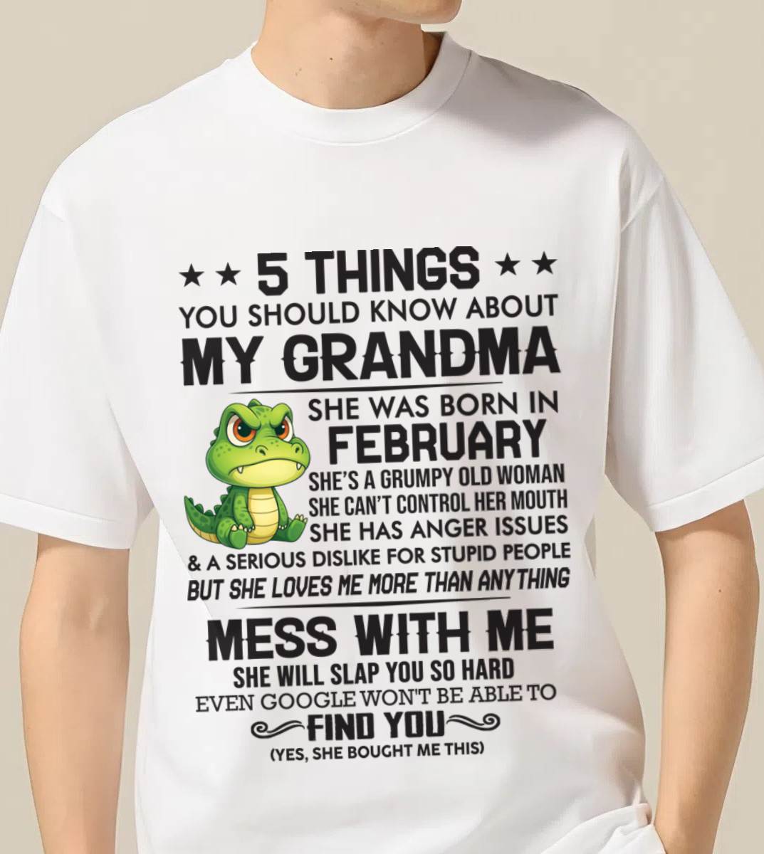 FEBRUARY - 5 THINGS YOU SHOULD KNOW ABOUT MY GRANDMA – AND YOU'D BETTER NOT MESS WITH ME - FROM GRANDMA - TLEE02 (SKU10-06-02)