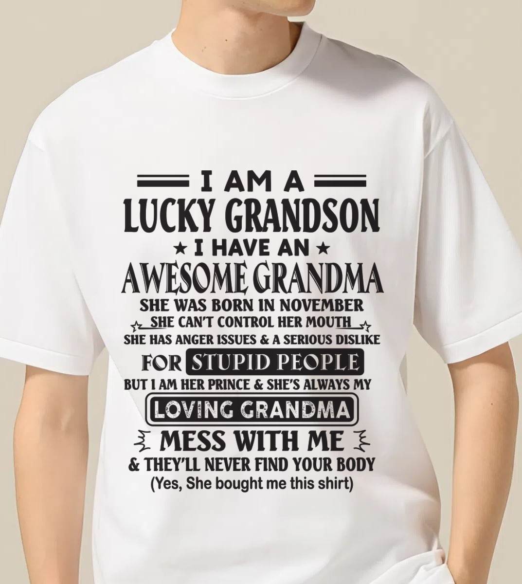 NOVEMBER - I AM A LUCKY GRANDSON I HAVE AN AWESOME GRANDMA - FROM GRANDMA - TLEE11 (SKU12-40-11)