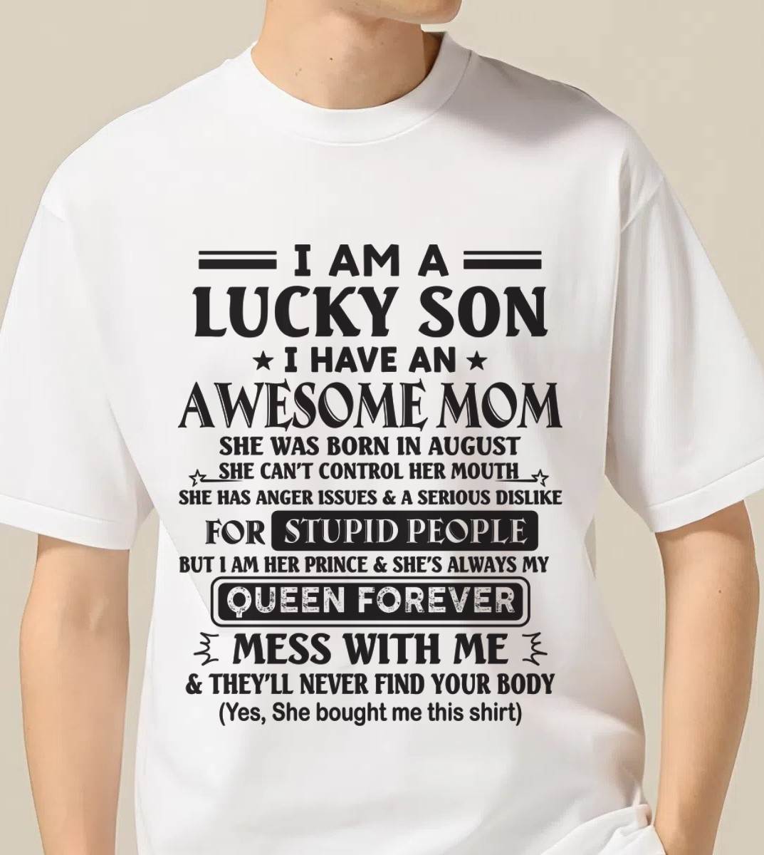 AUGUST - I AM A LUCKY SON I HAVE AN AWESOME MOM - FROM MOM - TLEE08 (SKU11-37-08)