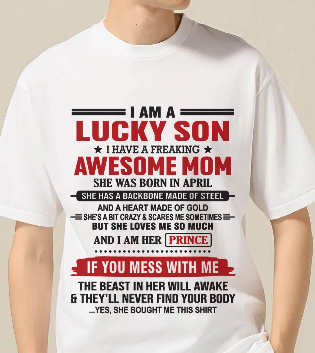 APRIL - LUCKY SON OF A STRONG AND PROTECTIVE MOM - FROM MOM - TLEE04 (SKU2602-97-04)