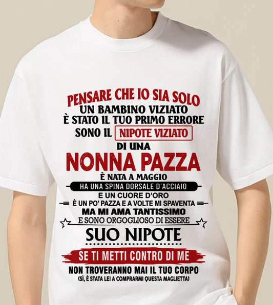 NONNA PAZZA NATA A MAGGIO – NIPOTE VIZIATO – DALLA NONNA - TLEE05 (SKU2605-334-05)