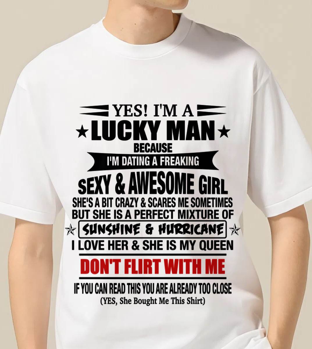 LUCKY MAN WITH AN AMAZING GIRLFRIEND TEE - FROM GF - TLEE00 (SKU2605-98-00)