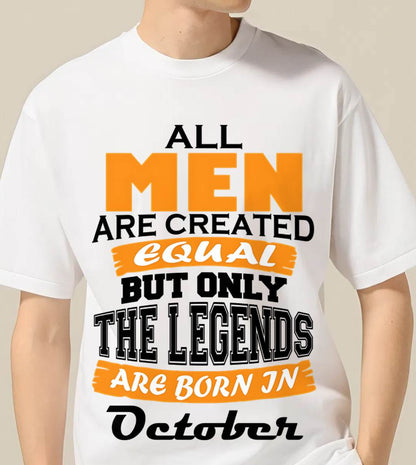 OCTOBER BORN – ONLY LEGENDS ARE CREATED - FOR MAN - TLEE10 (SKU2606-281-10)