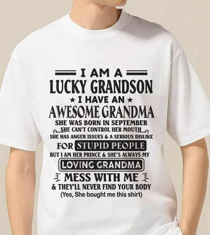 SEPTEMBER - I AM A LUCKY GRANDSON I HAVE AN AWESOME GRANDMA - FROM GRANDMA - TLEE09 (SKU12-40-09)