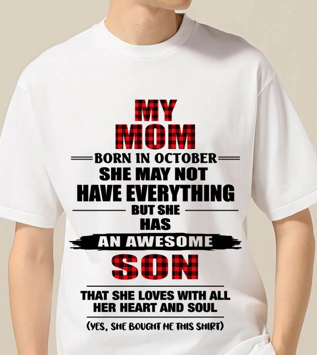 OCTOBER - A MOTHER'S LOVE, A SON'S PRIDE - FROM MOM - TLEE10 (SKU2606-149-10)