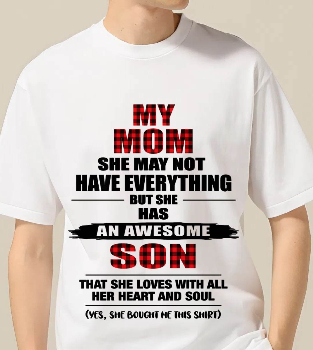 A MOTHER'S LOVE, A SON'S PRIDE - FROM MOM - TLEE00 (SKU2606-149-00)