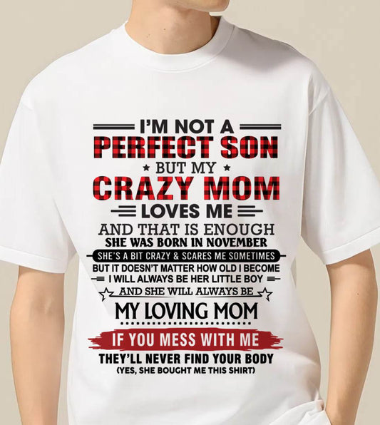 NOVEMBER - NO MATTER HOW OLD I GET, I’LL ALWAYS BE MY MOM’S LITTLE BOY - FROM MOM - TLEE11 (SKU2602-59-11)