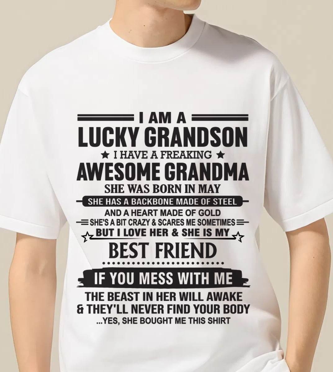 MAY - I AM A LUCKY GRANDSON I HAVE A FREAKING AWESOME GRANDMA - FROM GRANDMA - TLEE05 (SKU2603-05-05)