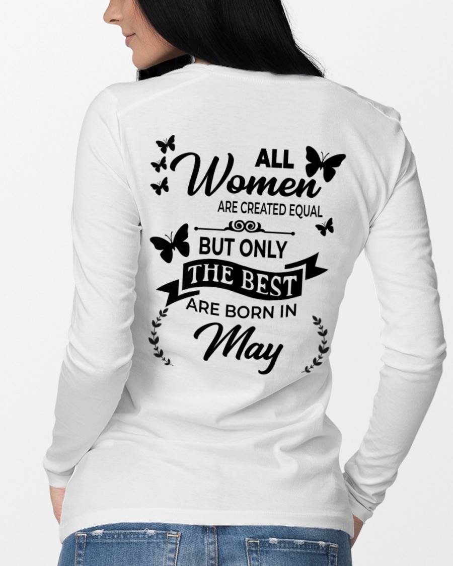 MAY – FUNNY WOMEN’S SHIRT, BEST GIRLS BORN THIS MONTH - FOR WOMEN - TLEE05 (SKU2604-168-05)