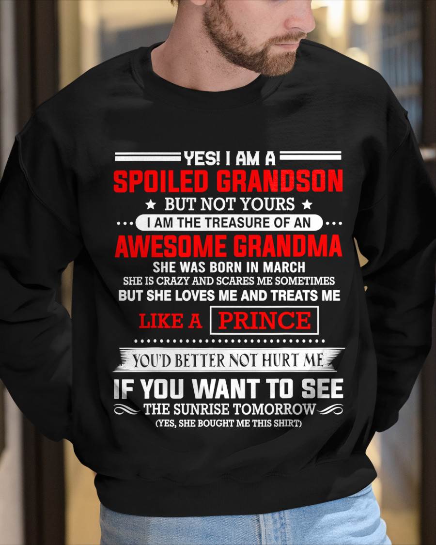 MARCH - SPOILED GRANDSON BUT NOT YOURS – PROUD TREASURE OF AN AWESOME GRANDMA - FROM GRANDMA - TLEE03 (SKU2604-186-03)