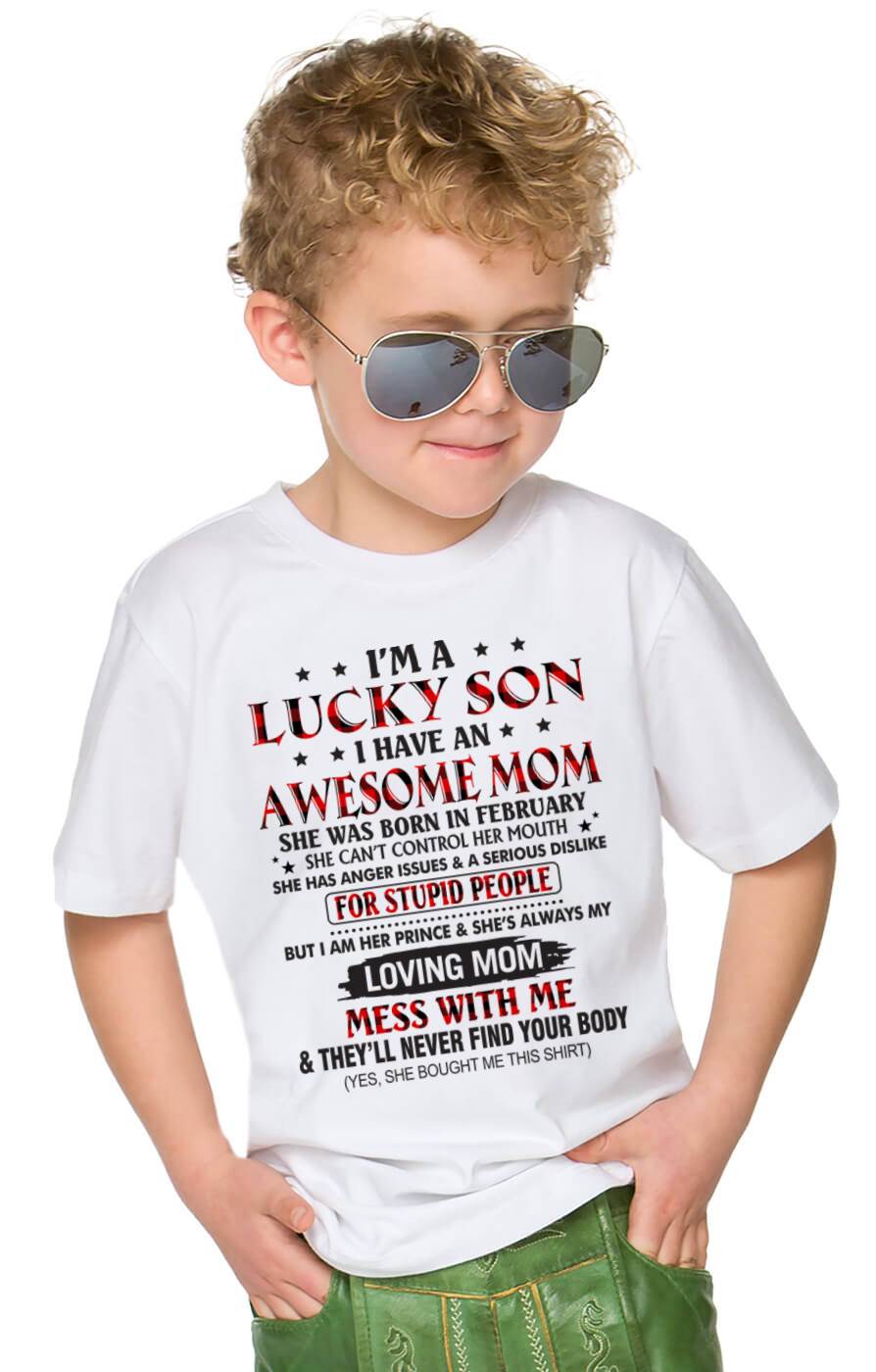 FEBRUARY - I’M A LUCKY SON I HAVE AN AWESOME MOM - FROM MOM - TLEE02 (SKU26T-01-24-02)
