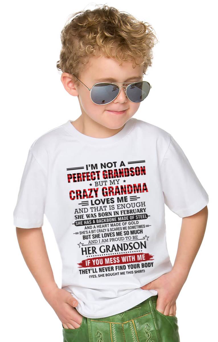 FEBRUARY - I’M NOT PERFECT, BUT MY CRAZY GRANDMA LOVES ME - FROM GRANDMA - TLEE02 (SKU26T-01131-02)