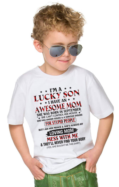 SEPTEMBER - I’M A LUCKY SON I HAVE AN AWESOME MOM - FROM MOM - TLEE09 (SKU26T-01-24-09)