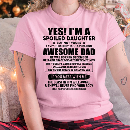 December - I'm Spoiled Daughter - Gift for Daughter from Dad - TLEE12 (SKU-TDD1206-12)