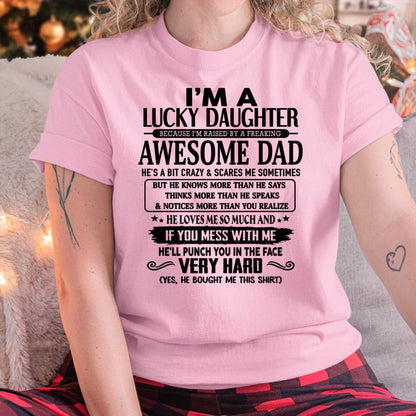I'm Lucky Daughter - Gift for Daughter from Dad -TLEE00 (SKU-TLUCKYDD-00)