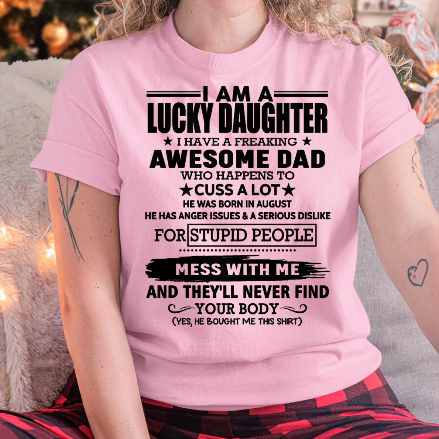 August - I'm Lucky Daughter - Gift for Daughter from Dad - TLEE08 (SKU-T1406DD-08)