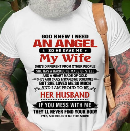 WHEN I NEEDED AN ANGEL, GOD GAVE ME MY WIFE. PROUD TO BE HER HUSBAND - FROM WIFE - TLEE00 (SKU26T-01205-00)