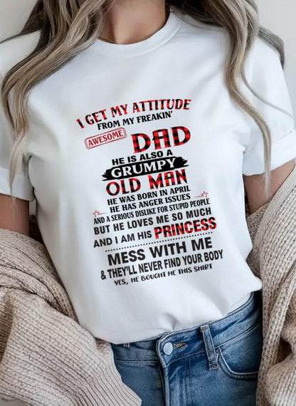 APRIL - I GET MY ATTITUDE FROM MY FREAKIN' AWESOME DAD - FROM DAD - TLEE04 (SKU2603-78-04)