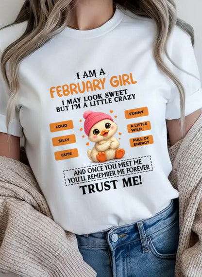 FEBRUARY GIRL - SWEET, LOUD, AND A LITTLE WILD, FULL OF LIFE AND ENERGY - FOR WOMEN - TLEE02 (SKU2603-200-02)