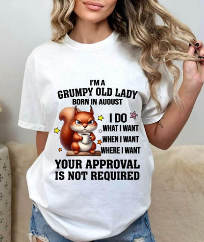 AUGUST BORN WOMEN DON’T NEED APPROVAL TEE - FOR WOMEN - TLEE08 (SKU2605-211-08)