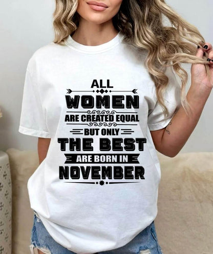 NOVEMBER GIRL – ALL WOMEN ARE CREATED EQUAL - FOR WOMEN - TLEE11 (SKU2604-50-11)