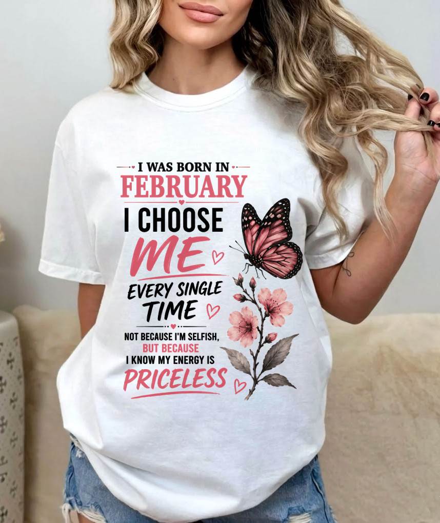 FEBRUARY QUEEN – I CHOOSE ME EVERY SINGLE TIME - FOR WOMEN - TLEE02 (SKU2606-02-02)