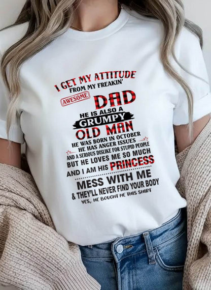 OCTOBER - I GET MY ATTITUDE FROM MY FREAKIN' AWESOME DAD - FROM DAD - TLEE10 (SKU2603-78-10)