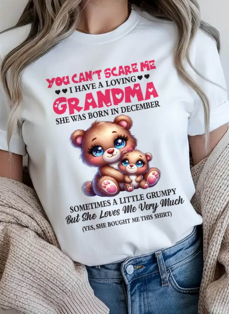 DECEMBER - YOU CAN’T SCARE ME I HAVE A LOVING GRANDMA - FROM GRANDMA - TLEE12 (SKU2602-129-12)