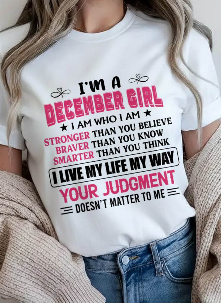 DECEMBER GIRL – I AM WHO I AM, STRONGER, BRAVER, SMARTER - FOR WOMEN - TLEE12 (SKU2603-218-12)