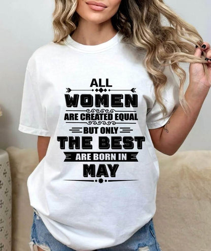 MAY GIRL – ALL WOMEN ARE CREATED EQUAL - FOR WOMEN - TLEE05 (SKU2604-50-05)