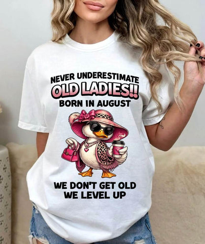 AUGUST LADIES – WE DON’T GET OLD, WE LEVEL UP - FOR WOMEN - TLEE08 (SKU2604-35-08)