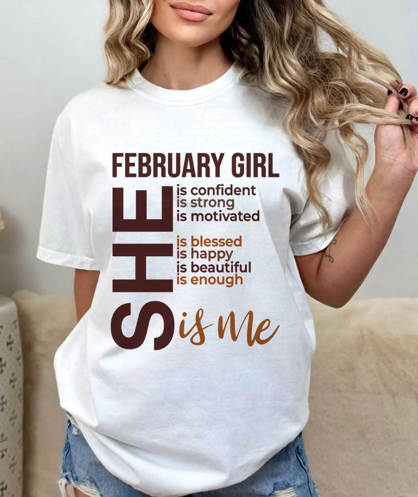 FEBRUARY BORN GIRL – CONFIDENT & STRONG - FOR WOMEN - TLEE02 (SKU2605-04-02)